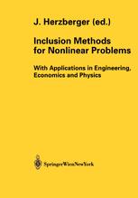 Inclusion Methods For Nonlinear Problems With Applications In Engineering Economics And Physics 1st Edition Gtz Alefeld