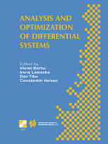 Analysis And Optimization Of Differential Systems Ifip Tc7 Wg72 International Working Conference On Analysis And Optimization Of Differential Systems September 1014 2002 Constanta Romania 1st Edition Sergiu Aizicovici