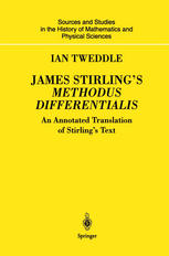 James Stirlings Methodus Differentialis An Annotated Translation Of Stirlings Text 1st Edition Ian Tweddle Auth