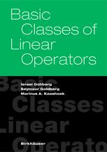 Basic Classes Of Linear Operators 1st Edition Israel Gohberg