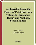 An Introduction To The Theory Of Point Processes Volume I Elementary Theory And Methods 2nd Edition D J Daley
