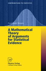 A Mathematical Theory Of Arguments For Statistical Evidence 1st Edition Paulandr Monney Auth