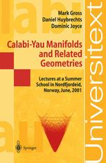 Calabiyau Manifolds And Related Geometries Lectures At A Summer School In Nordfjordeid Norway June 2001 1st Edition Mark Gross