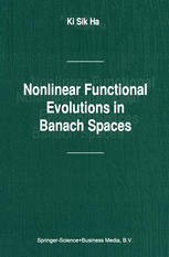Nonlinear Functional Evolutions In Banach Spaces 1st Edition Ki Sik Ha Auth