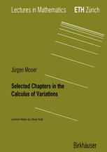 Selected Chapters In The Calculus Of Variations 1st Edition Jrgen Moser