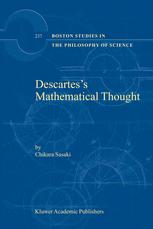 Descartess Mathematical Thought 1st Edition Chikara Sasaki Auth