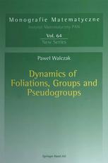 Dynamics Of Foliations Groups And Pseudogroups 1st Edition Pawe Walczak Auth
