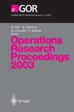 Operations Research Proceedings 2003 Selected Papers Of The International Conference On Operations Research Or 2003 Heidelberg September 35 2003 1st Edition Hansflorian Geerdes Auth
