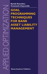 Goal Programming Techniques For Bank Asset Liability Management 1st Edition Kyriaki Kosmidou