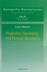 Projective Geometry And Formal Geometry 1st Edition Lucian Bdescu Auth