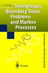 Semigroups Boundary Value Problems And Markov Processes 1st Edition Kazuaki Taira Auth
