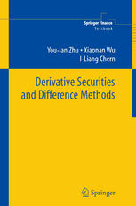 Derivative Securities And Difference Methods 1st Edition Youlan Zhu