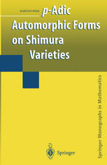 Padic Automorphic Forms On Shimura Varieties 1st Edition Haruzo Hida