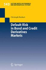 Default Risk In Bond And Credit Derivatives Markets 1st Edition Christoph Benkert Auth