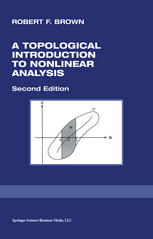 A Topological Introduction To Nonlinear Analysis Robert F Brown Auth