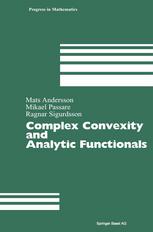 Complex Convexity And Analytic Functionals 1st Edition Mats Andersson