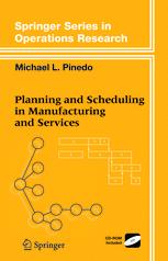 Planning And Scheduling In Manufacturing And Services Michael L Pinedo Auth