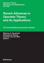 Recent Advances In Operator Theory And Its Applications The Israel Gohberg Anniversary Volume 1st Edition Tuncay Aktosun