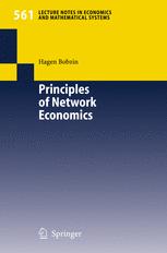 Principles Of Network Economics 1st Edition Dr Hagen Bobzin Eds