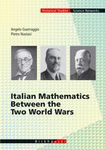 Italian Mathematics Between The Two World Wars 1st Edition Angelo Guerraggio