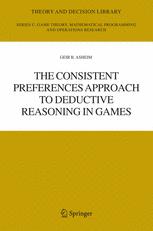 The Consistent Preferences Approach To Deductive Reasoning In Games Geir B Asheim
