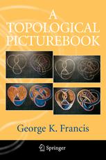 A Topological Picturebook 1st Edition George K Francis Auth