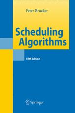Scheduling Algorithms 5th Edition Professor Dr Peter Brucker Auth