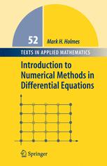 Introduction To Numerical Methods In Differential Equations 1st Edition Mark H Holmes Eds
