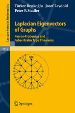Laplacian Eigenvectors Of Graphs Perronfrobenius And Faberkrahn Type Theorems 1st Edition Trker Biyikou