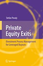 Private Equity Exits Divestment Process Management For Leveraged Buyouts 1st Edition Dr Stefan Povaly Auth