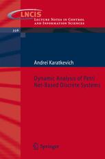 Dynamic Analysis Of Petri Netbased Discrete Systems 1st Edition Dr Andrei Karatkevich Auth