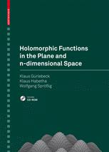 Holomorphic Functions In The Plane And Ndimensional Space 1st Edition Klaus Grlebeck