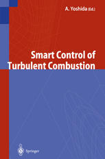 Smart Control Of Turbulent Combustion 1st Edition F A Williams Auth