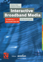 Interactive Broadband Media A Guide For A Successful Takeoff 2nd Edition Nikolaus Mohr