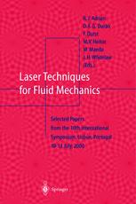 Laser Techniques For Fluid Mechanics Selected Papers From The 10th International Symposium Lisbon Portugal July 1013 2000 1st Edition Prof R J Adrian