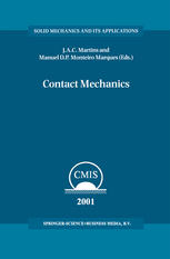 Contact Mechanics Proceedings Of The 3rd Contact Mechanics International Symposium Praia Da Consolao Peniche Portugal 1721 June 2001 1st Edition Joo A C Martins