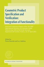 Geometric Product Specification And Verification Integration Of Functionality Selected Conference Papers Of The 7th Cirp International Seminar On Computeraided Tolerancing Held At The Cole Normale Suprieure De Cachan France 2425 April 2001 1st Edition Vijay Srinivasan Auth