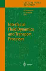 Interfacial Fluid Dynamics And Transport Processes 1st Edition R E Kelly Auth