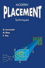 Modern Placement Techniques 1st Edition Majid Sarrafzadeh Maogang Wang