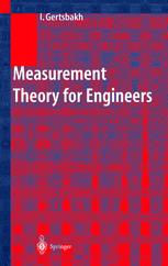 Measurement Theory For Engineers 1st Edition Ilya Gertsbakh Auth