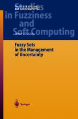 Fuzzy Sets In The Management Of Uncertainty 1st Edition Professor Dr Jaime Gilaluja Auth