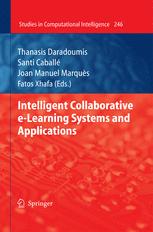 Intelligent Collaborative Elearning Systems And Applications 1st Edition Stavros Demetriadis