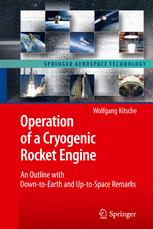 Operation Of A Cryogenic Rocket Engine An Outline With Downtoearth And Uptospace Remarks 1st Edition Wolfgang Kitsche Auth