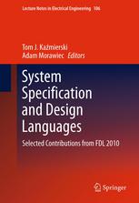 System Specification And Design Languages Selected Contributions From Fdl 2010 1st Edition Sacha Loitz