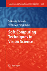 Soft Computing Techniques In Vision Science 1st Edition Debahuti Mishra