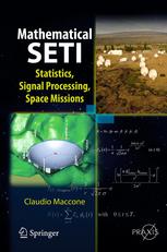 Mathematical Seti Statistics Signal Processing Space Missions 1st Edition Claudio Maccone Auth