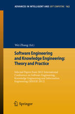 Software Engineering And Knowledge Engineering Theory And Practice Selected Papers From 2012 International Conference On Software Engineering Knowledge Engineering And Information Engineering Sekeie 2012 1st Edition Zheng Shengbao