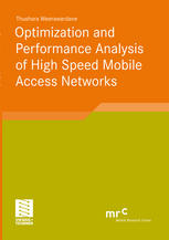 Optimization And Performance Analysis Of High Speed Mobile Access Networks 1st Edition Thushara Weerawardane Auth