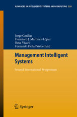 Management Intelligent Systems Second International Symposium 1st Edition R Alejo