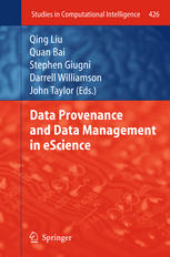 Data Provenance And Data Management In Escience 1st Edition Vasa Curcin